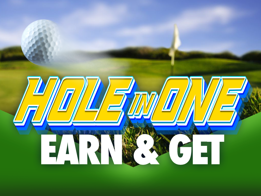 Hole in One Earn & Get