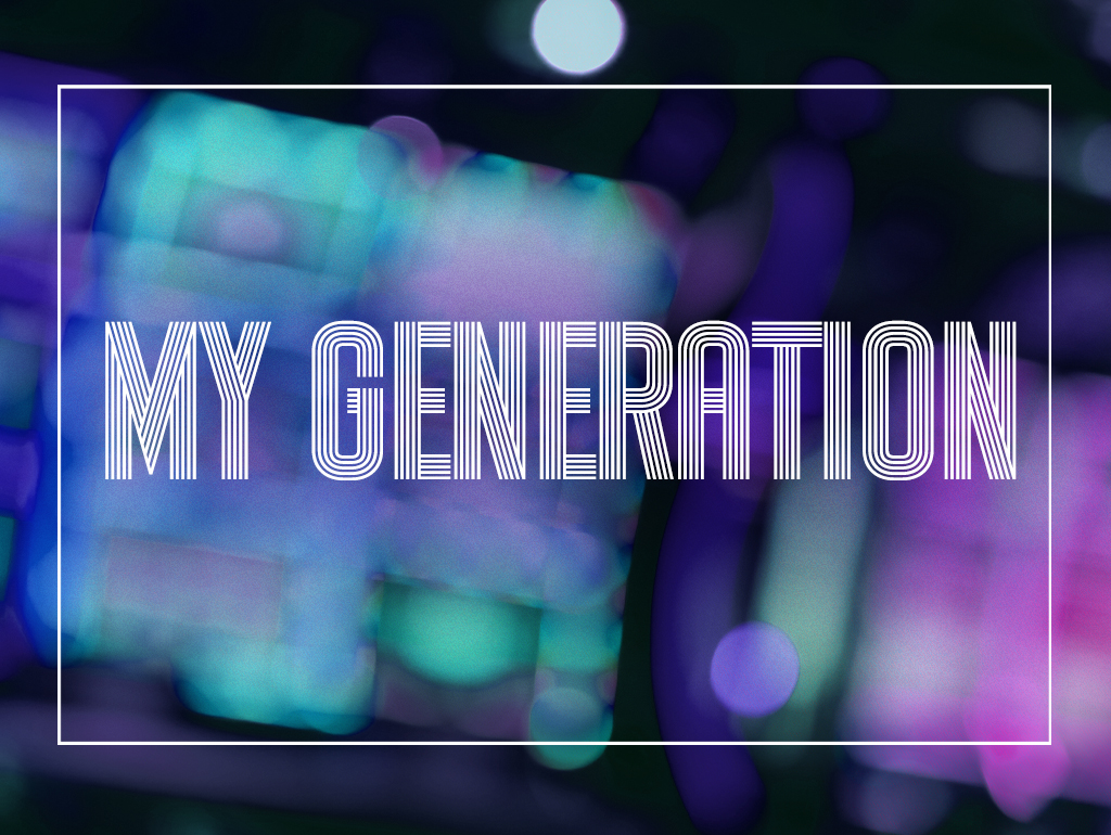 MY GENERATION