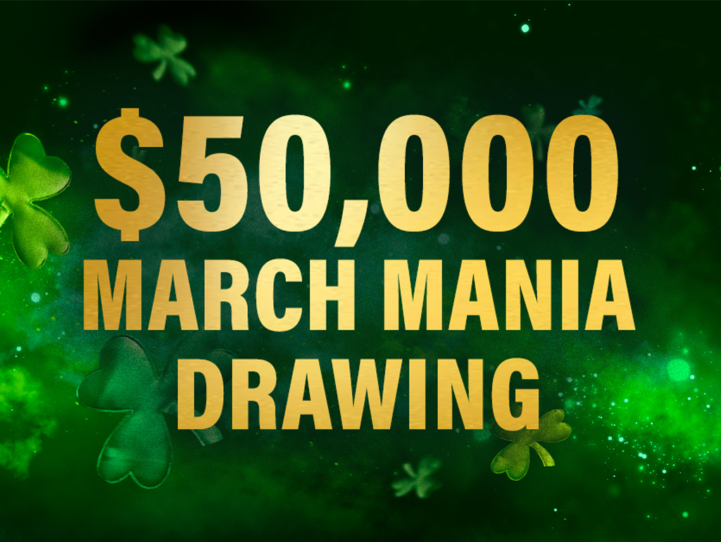 $50,000 MARCH MANIA DRAWING