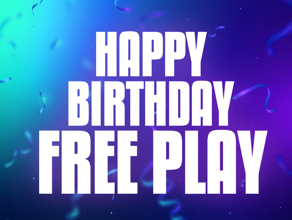 HAPPY BIRTHDAY FREE PLAY